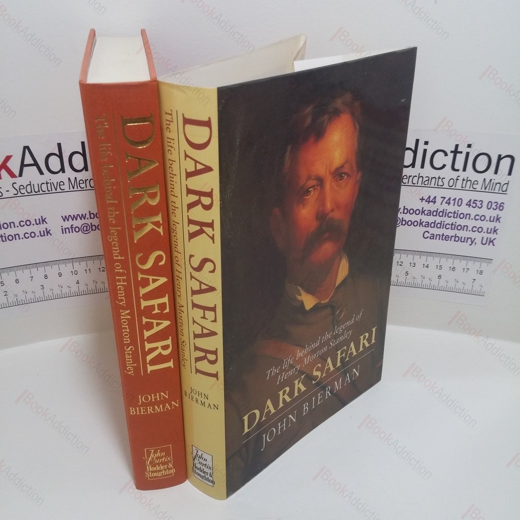 Dark Safari : Life Behind the Legend of Henry Morton Stanley