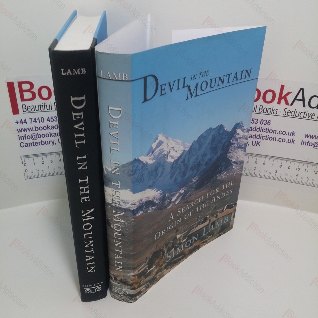 Devil in the Mountain : A Search for the Origin of the Andes