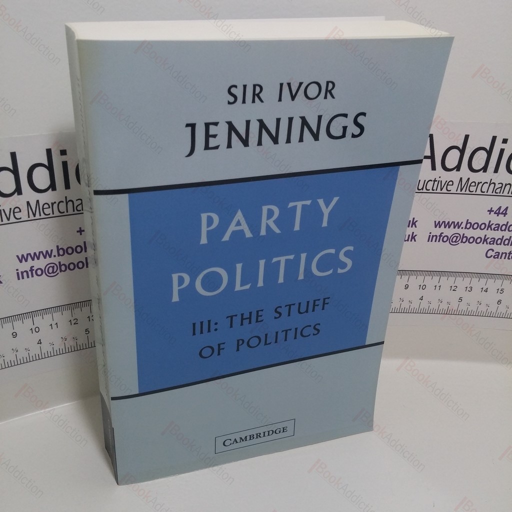 Party Politics, Volume 3 - The Stuff of Politics