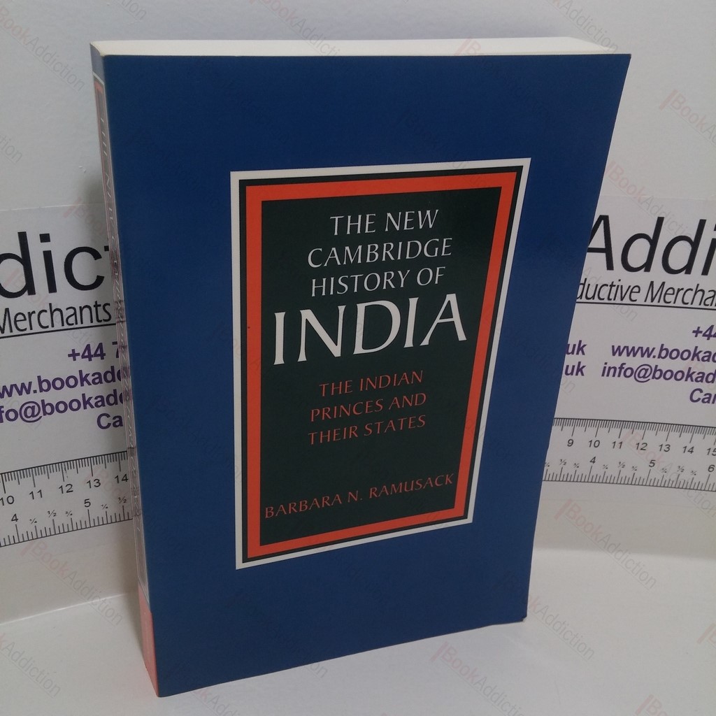 The Indian Princes and their States (The New Cambridge History of India Series)