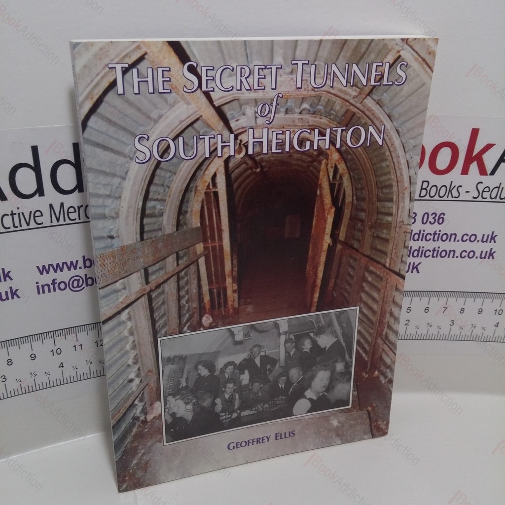 The Secret Tunnels of South Heighton : Tribute to H M S Forward