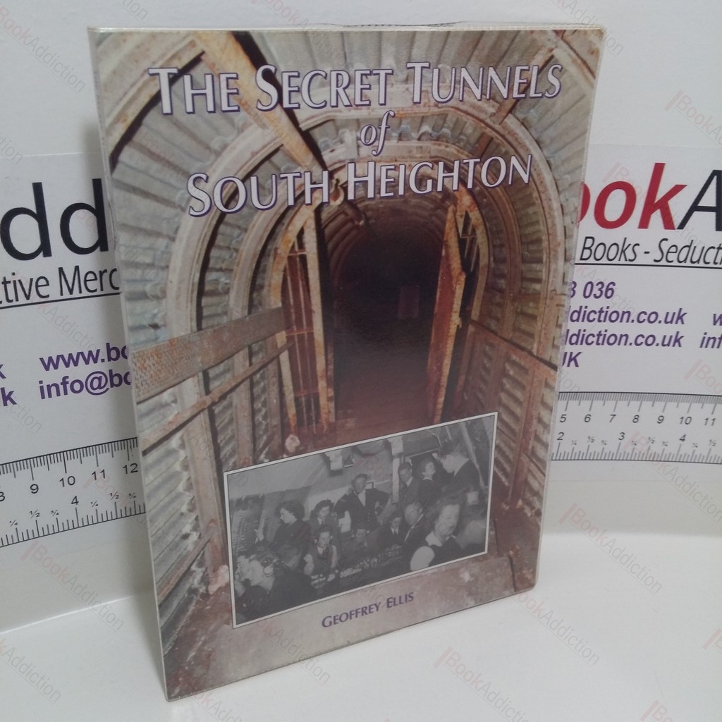 The Secret Tunnels of South Heighton : Tribute to H M S Forward