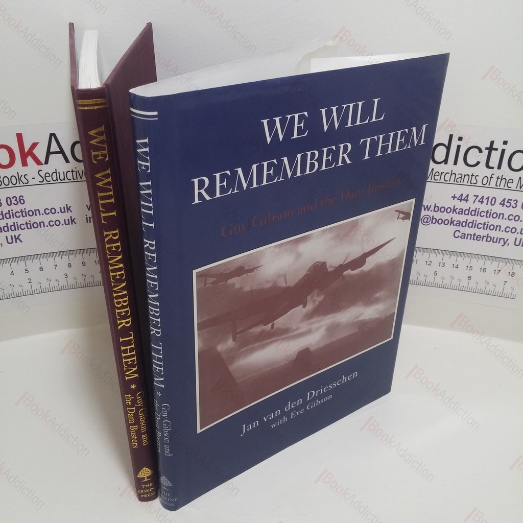 We Will Remember Them : Guy Gibson and the Dam Busters