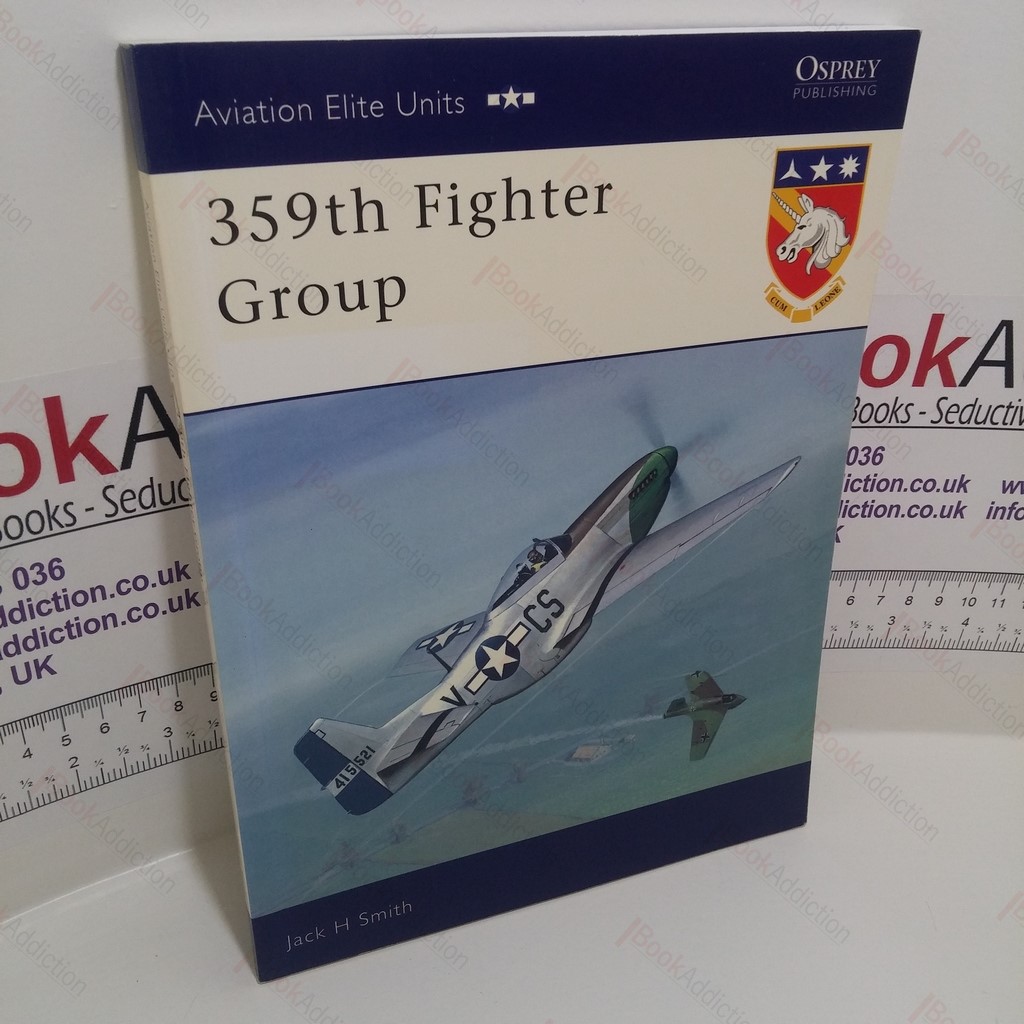 359th Fighter Group (Osprey's Aviation Elite Units Series, No. 10)