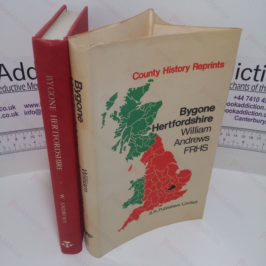 Bygone Hertfordshire (County History Reprints)