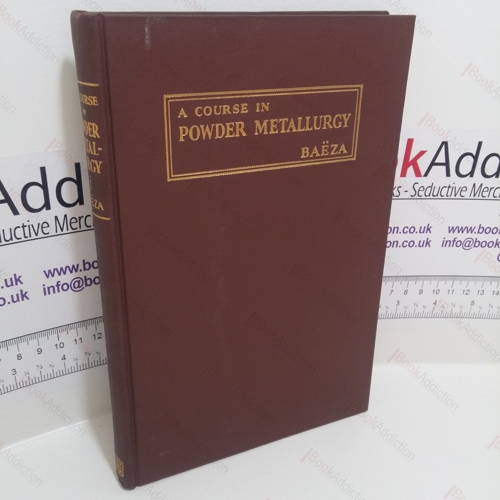 A Course in Powder Metallurgy