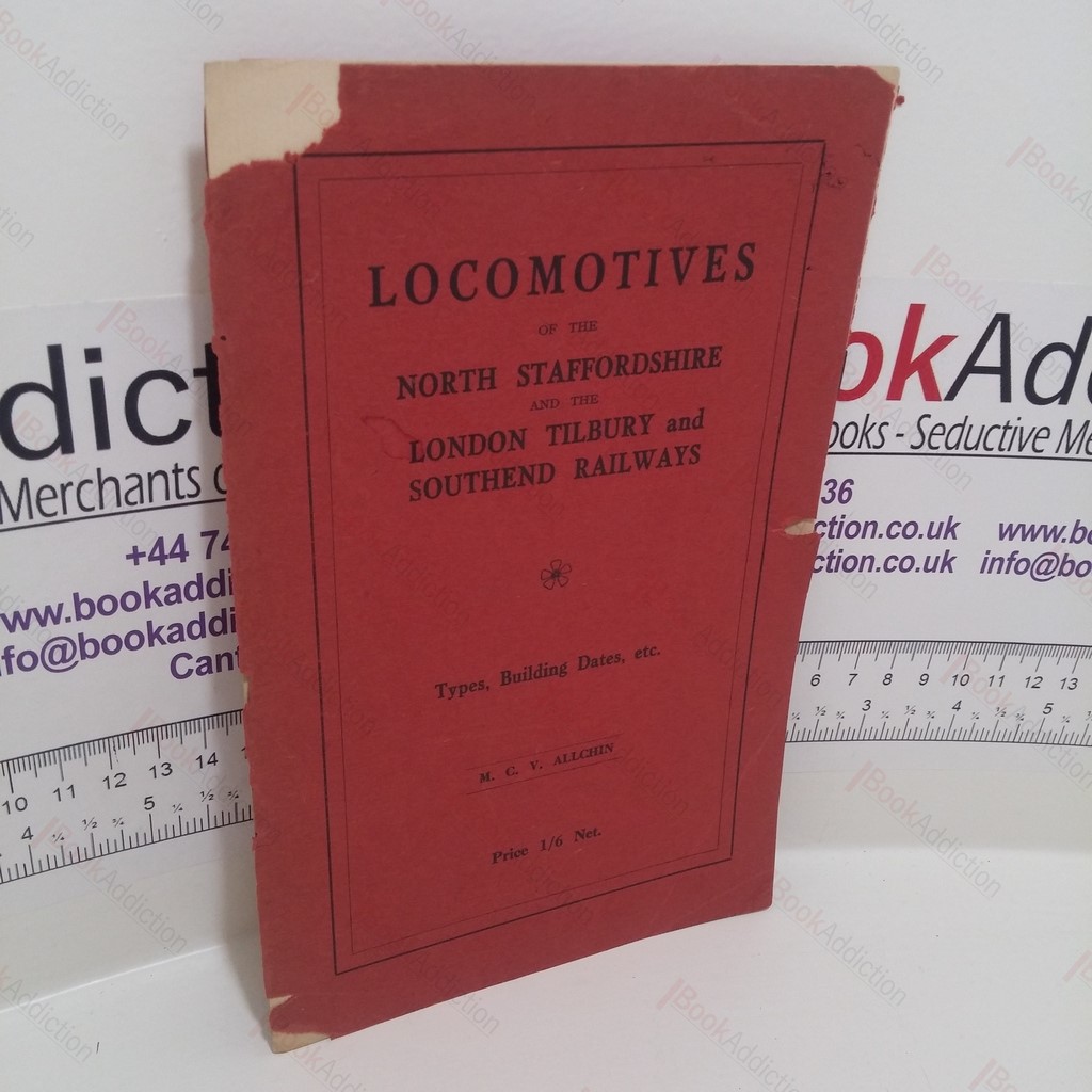 Locomotives of the North Staffordshire and the London Tilbury  and Southend Railways