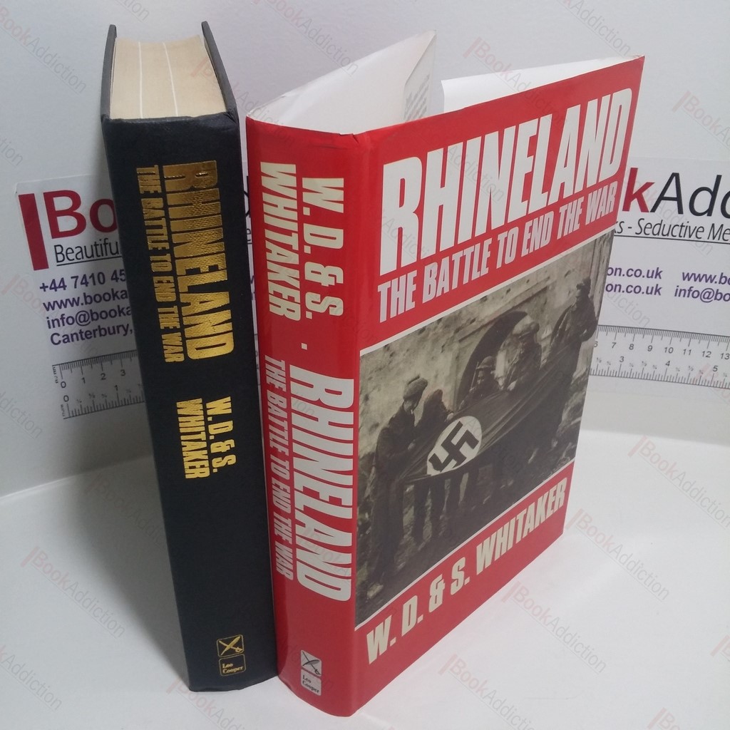 Rhineland : The Battle to End the War