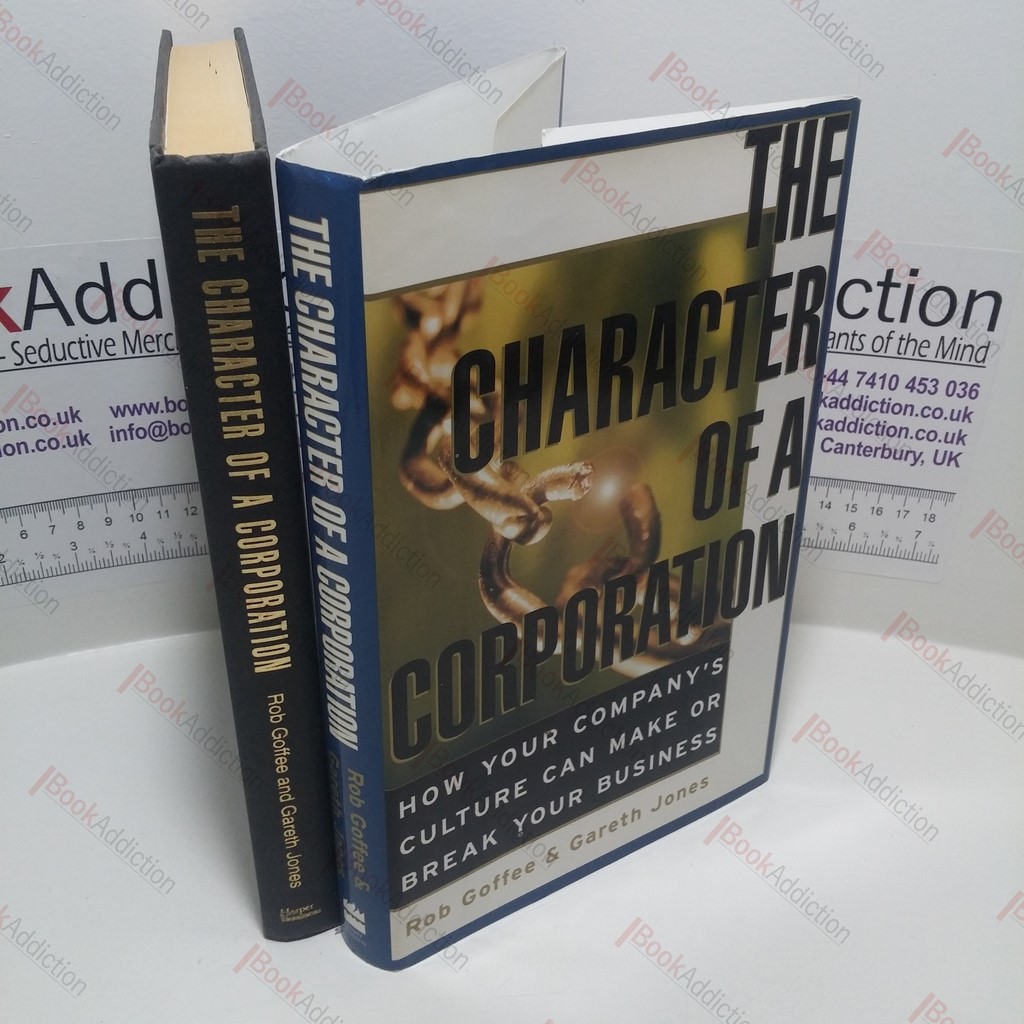 The Character of a Corporation : How Your Company's Culture Can Make or Break Your Business