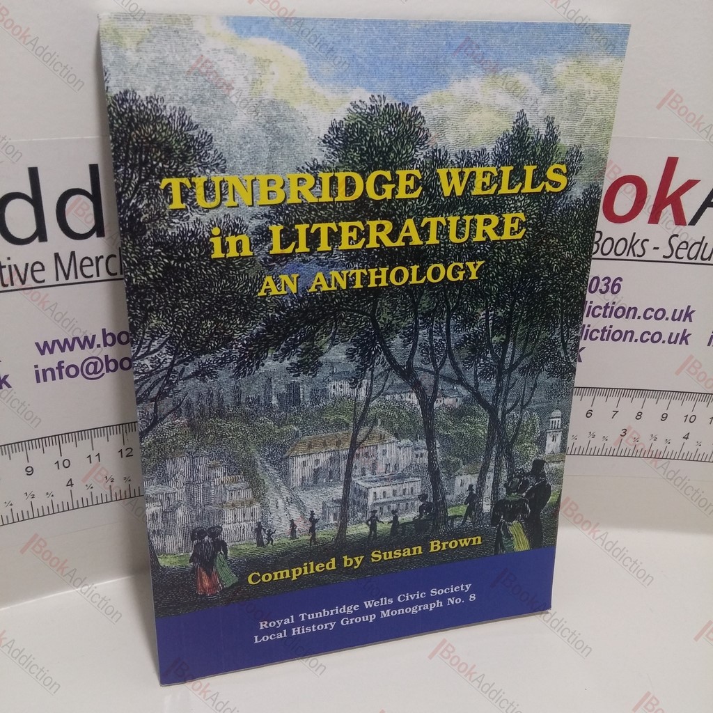 Tunbridge Wells in Literature: An Anthology