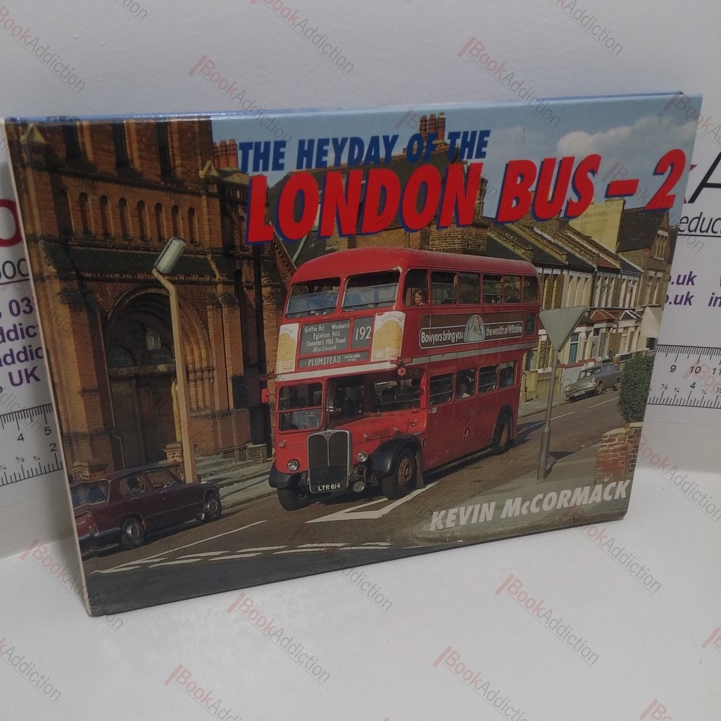 The Heyday of the London Bus - 2