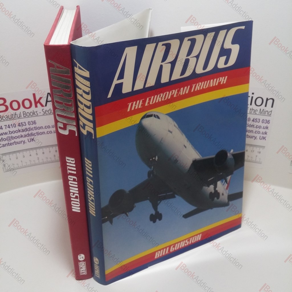 Airbus : The European Triumph