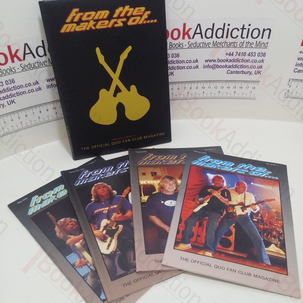 From the Makers Of, The Official Quo Fan Club Magazine (Vol 6, Issues 1-4, 2001-02)