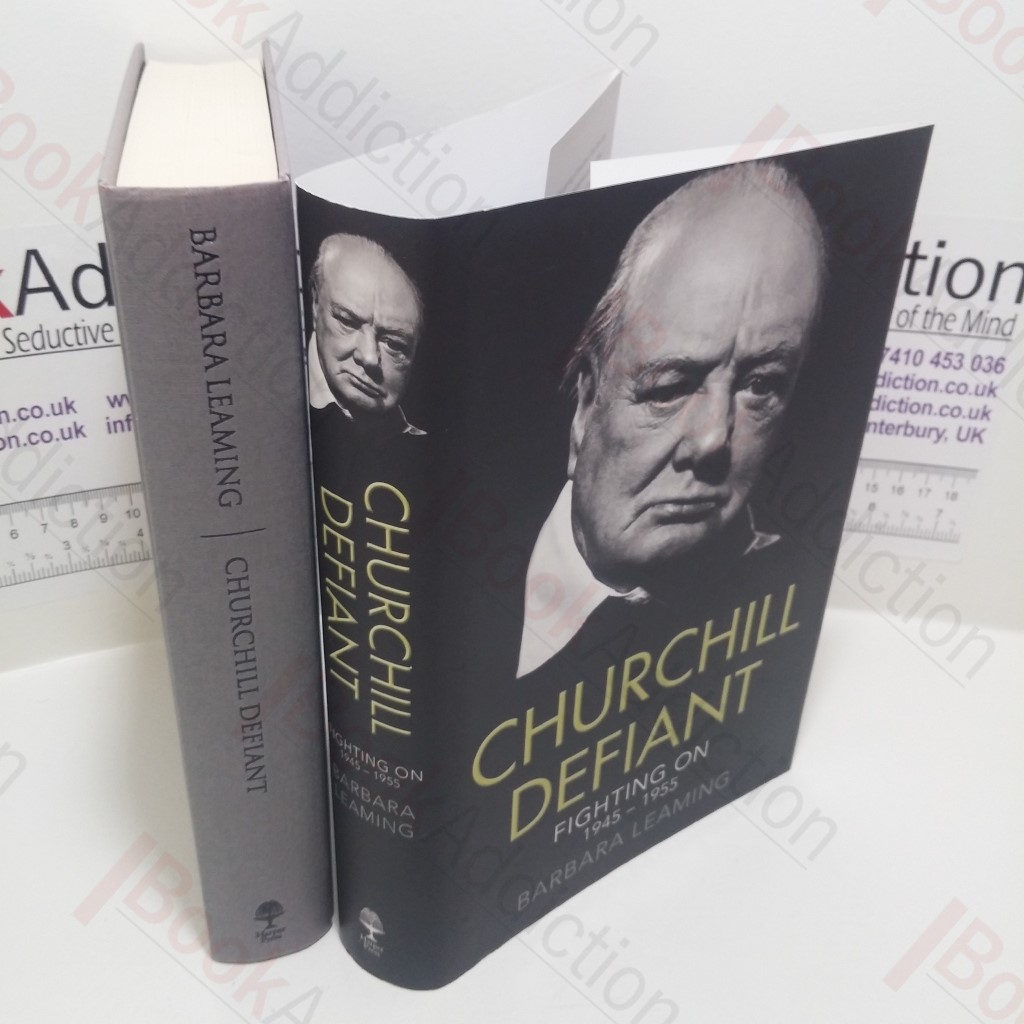 Churchill Defiant : Fighting On, 1945-1955