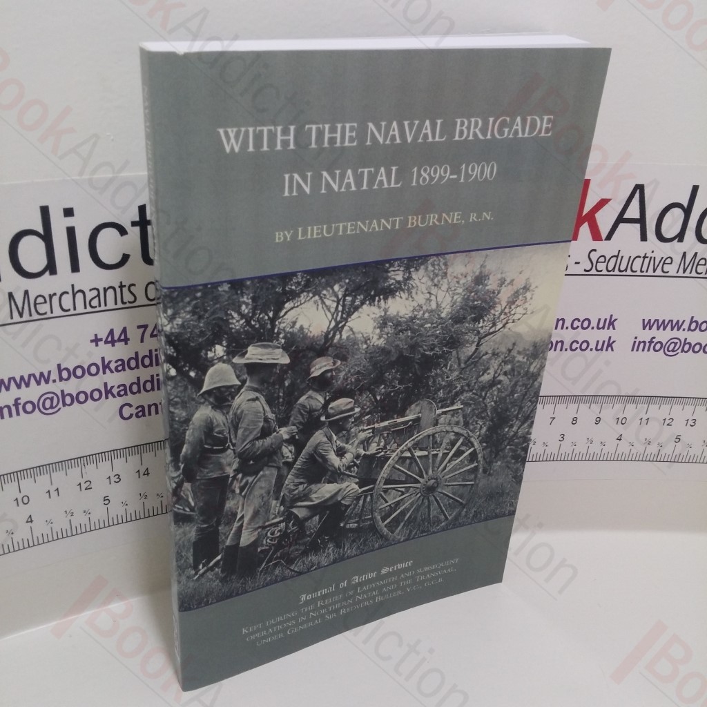 With the Naval Brigade in Natal, 1899-1900