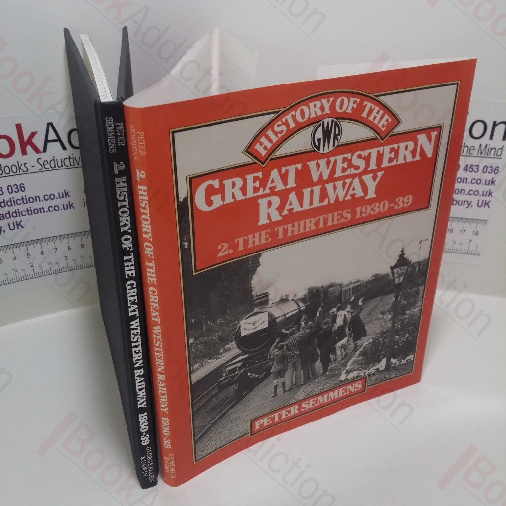 A History of the Great Western Railway 2 : The Thirties, 1930-39