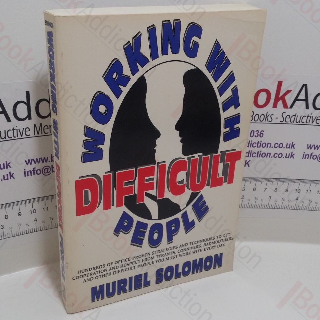 Working with Difficult People
