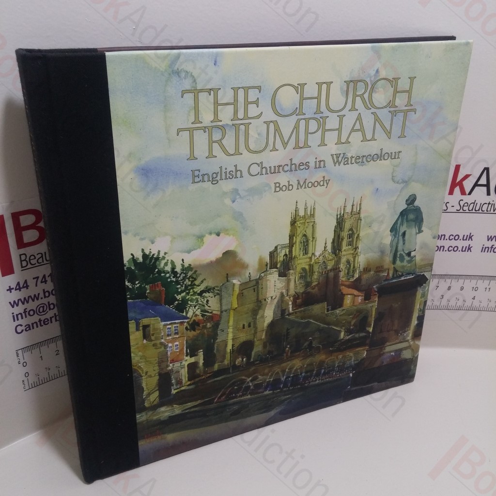 The Church Triumphant : English Churches in Watercolour