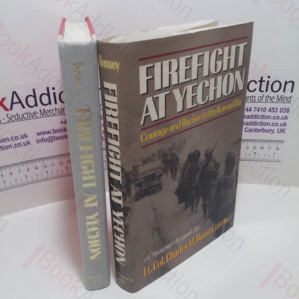 Firefight at Yechon : Courage and Racism in the Korean War