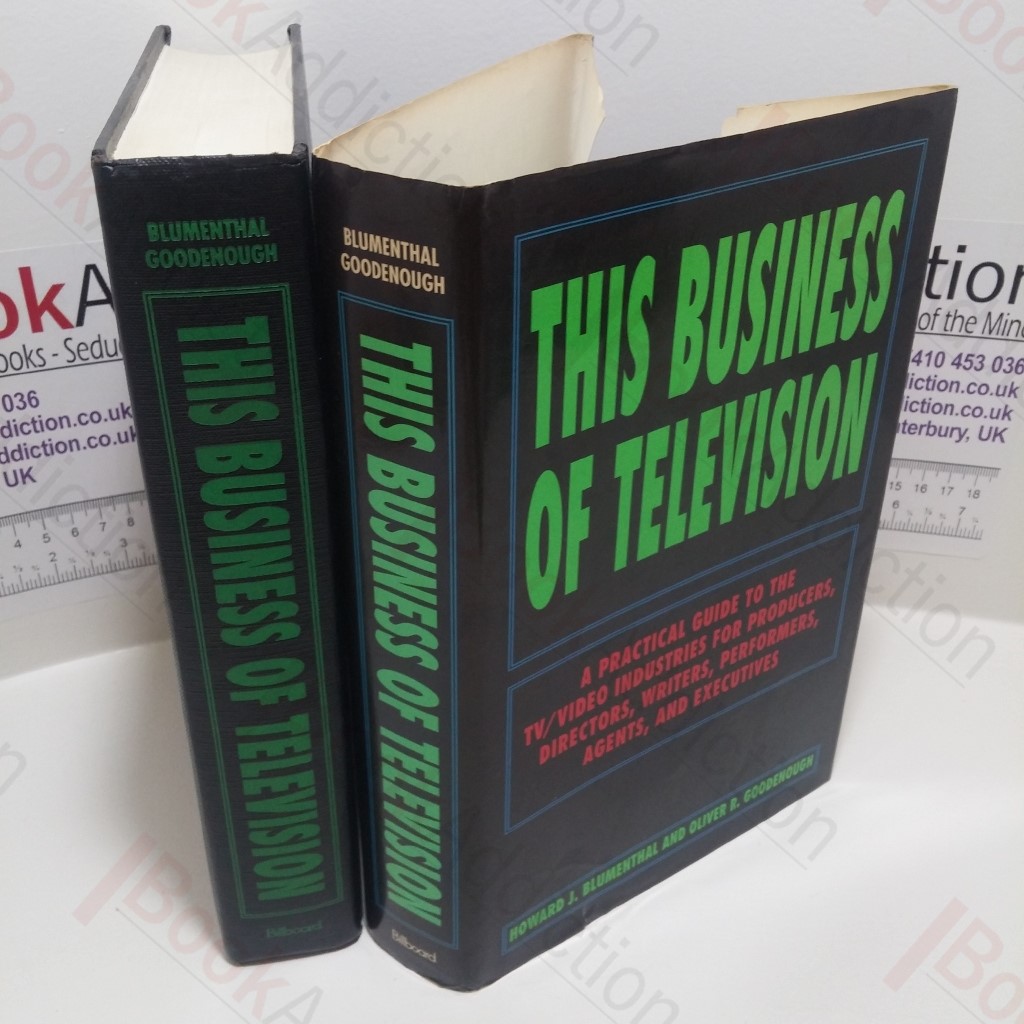 This Business of Television : A  Practical Guide to the TV/Video Industries for Producers, Directors. Writers, Performers, Agents, and Executives