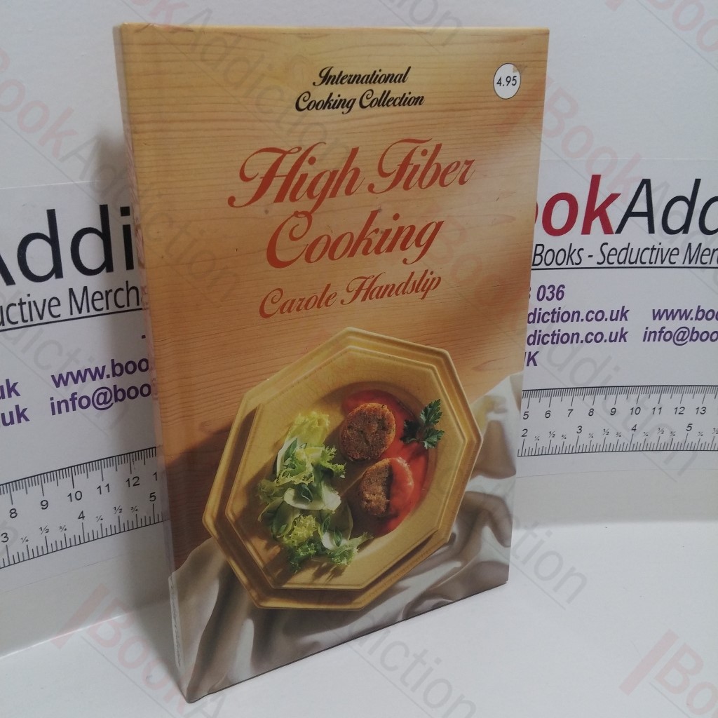 High Fiber Cooking (International Cooking Collection)
