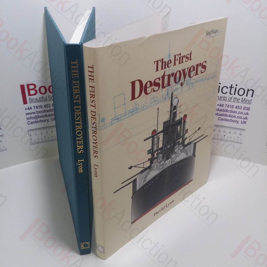 The First Destroyers