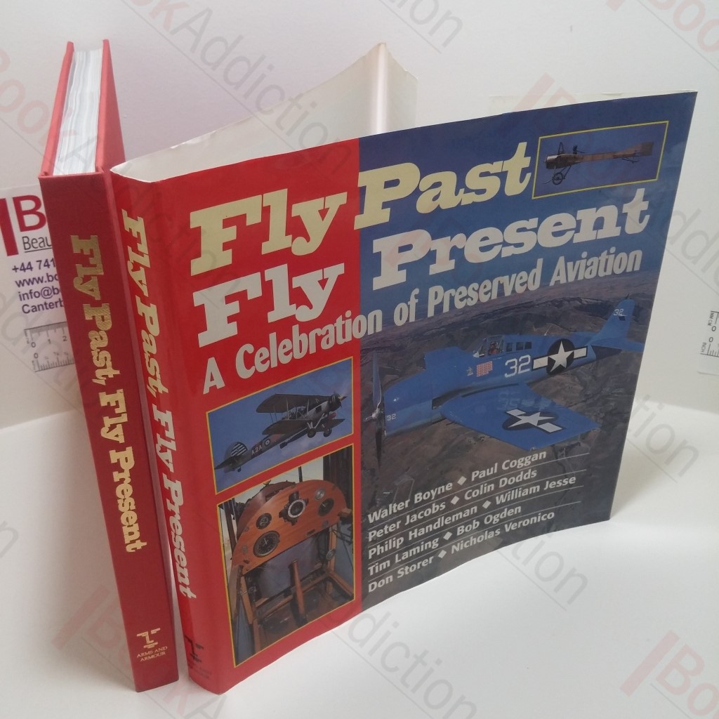 Fly Past, Fly Present: A Celebration of Preserved Aviation