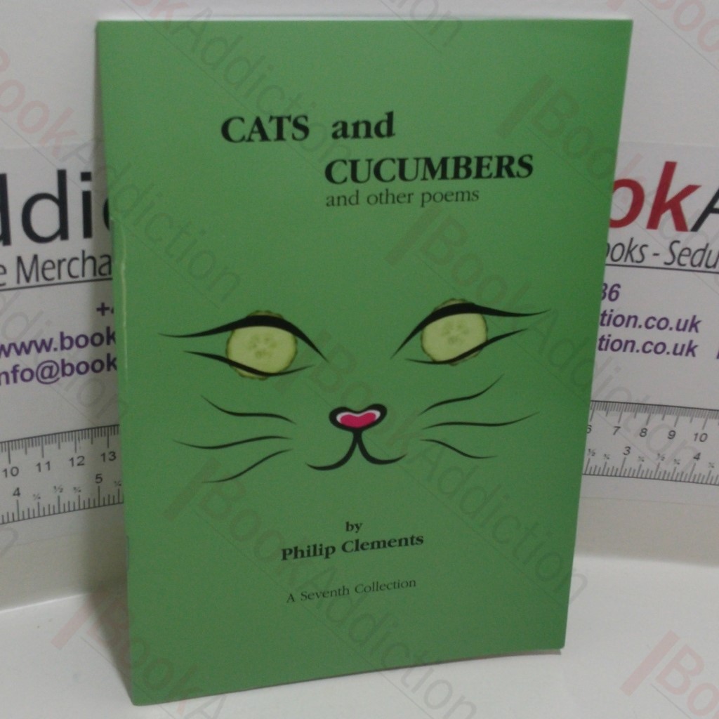 Cats and Cucumbers and Other Poems