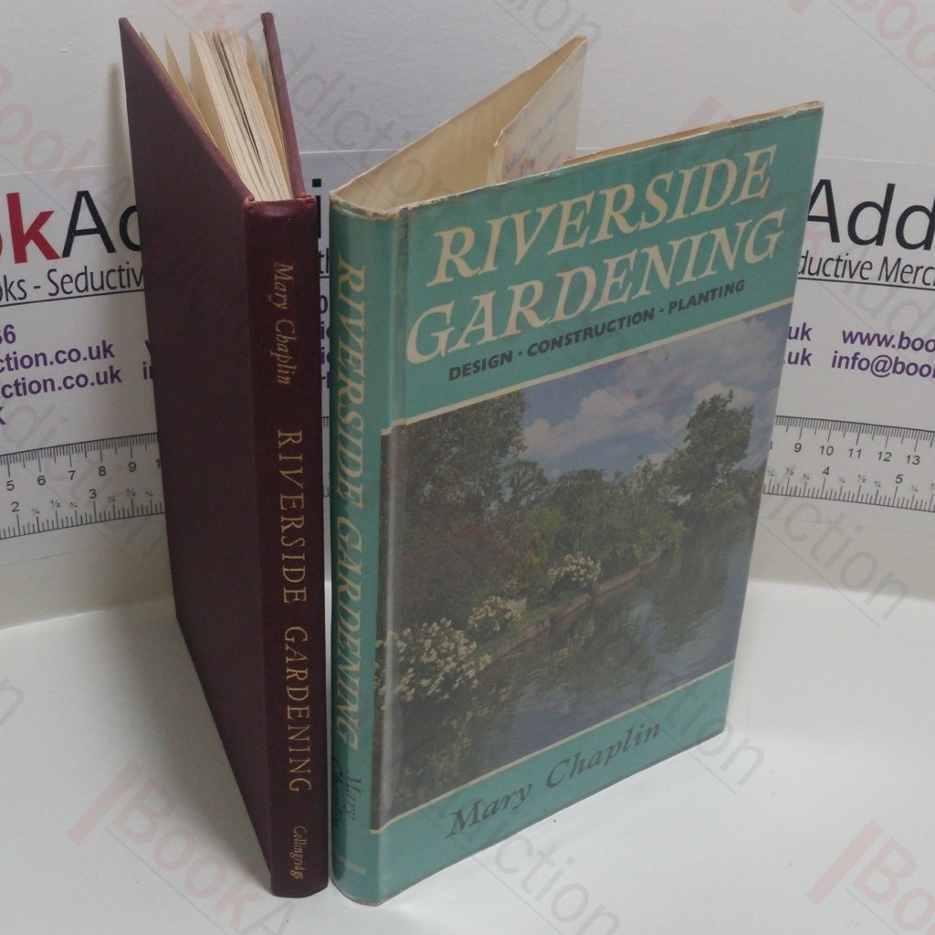 Riverside Gardening : Desing, Construction, Planting