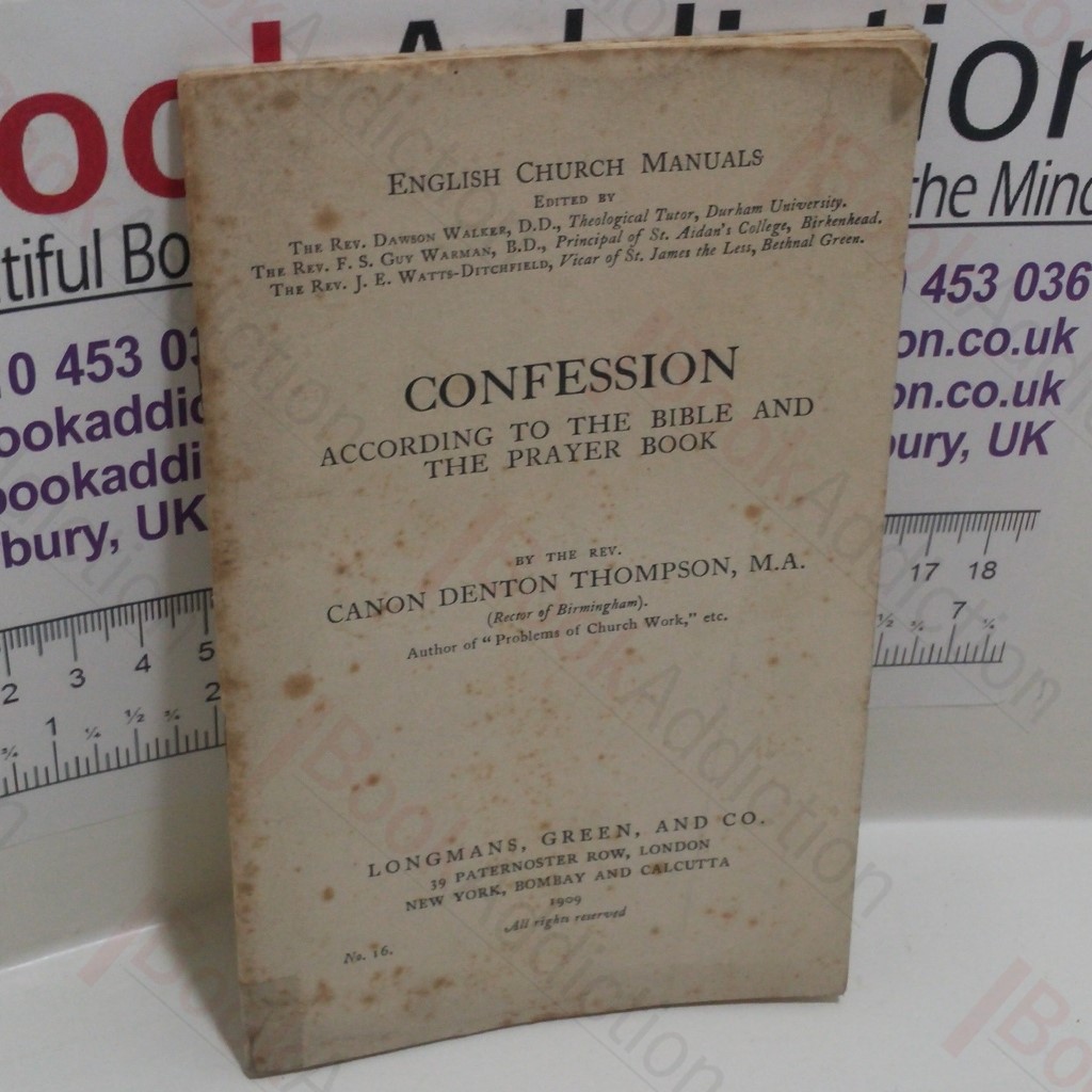 Confession, According to the Bible and Prayer Book (English Church Manuals, No. 16)