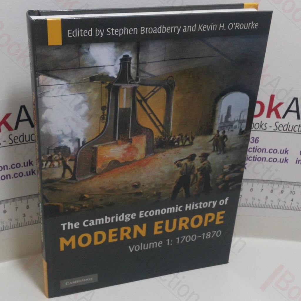 The Cambridge Economic History of Modern Europe, Volume 1 - 1700-1870