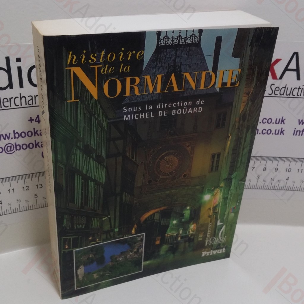 Histoire de la Normandie (Histoire des Provinces Series)