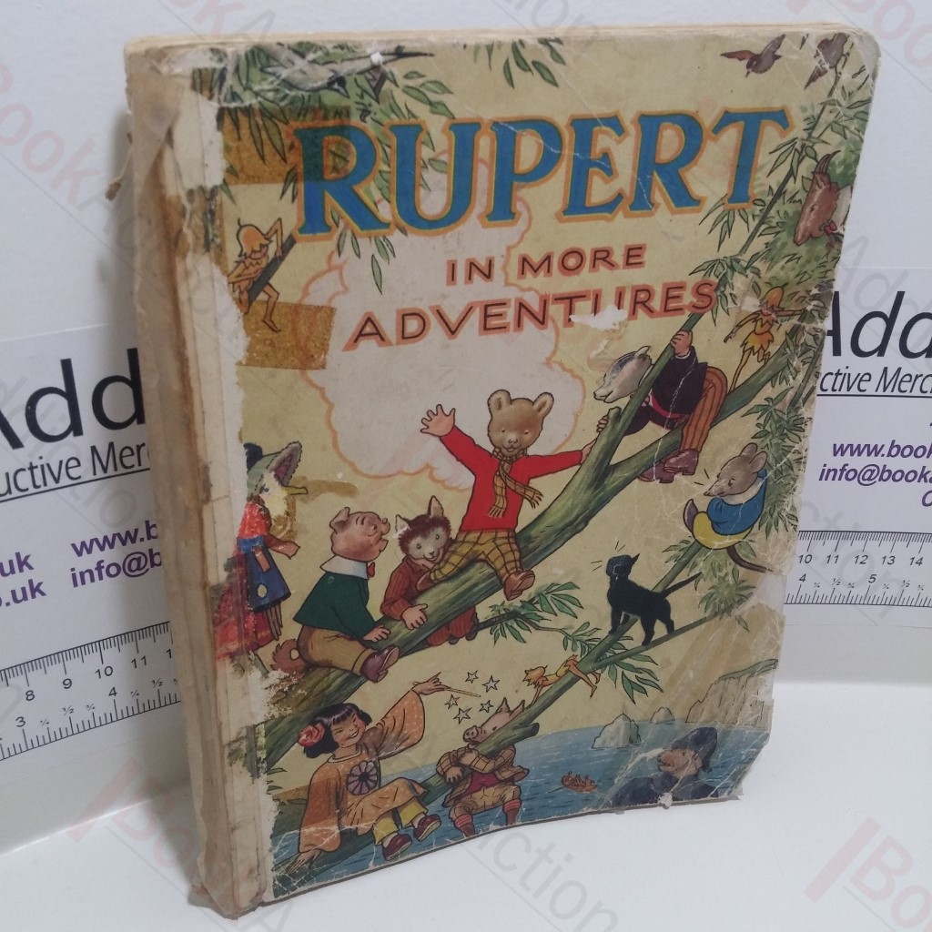 Rupert in More Adventures (Rupert Annual for 1944)