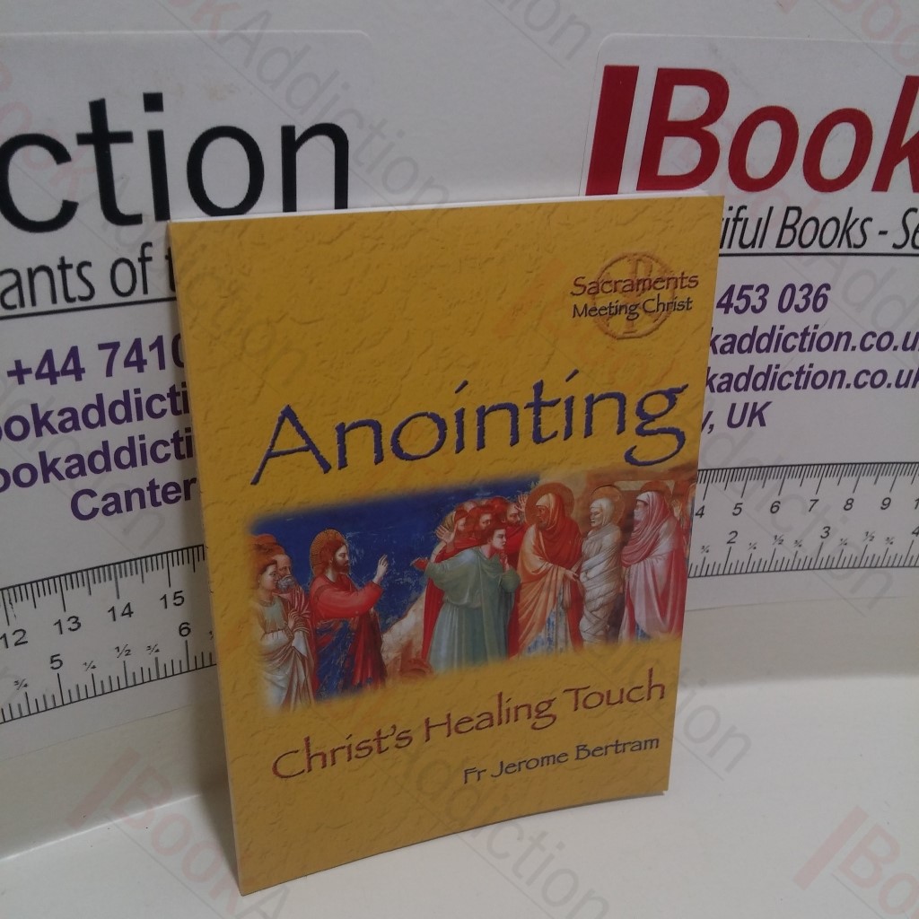 Anointing : Christ's Healing Touch