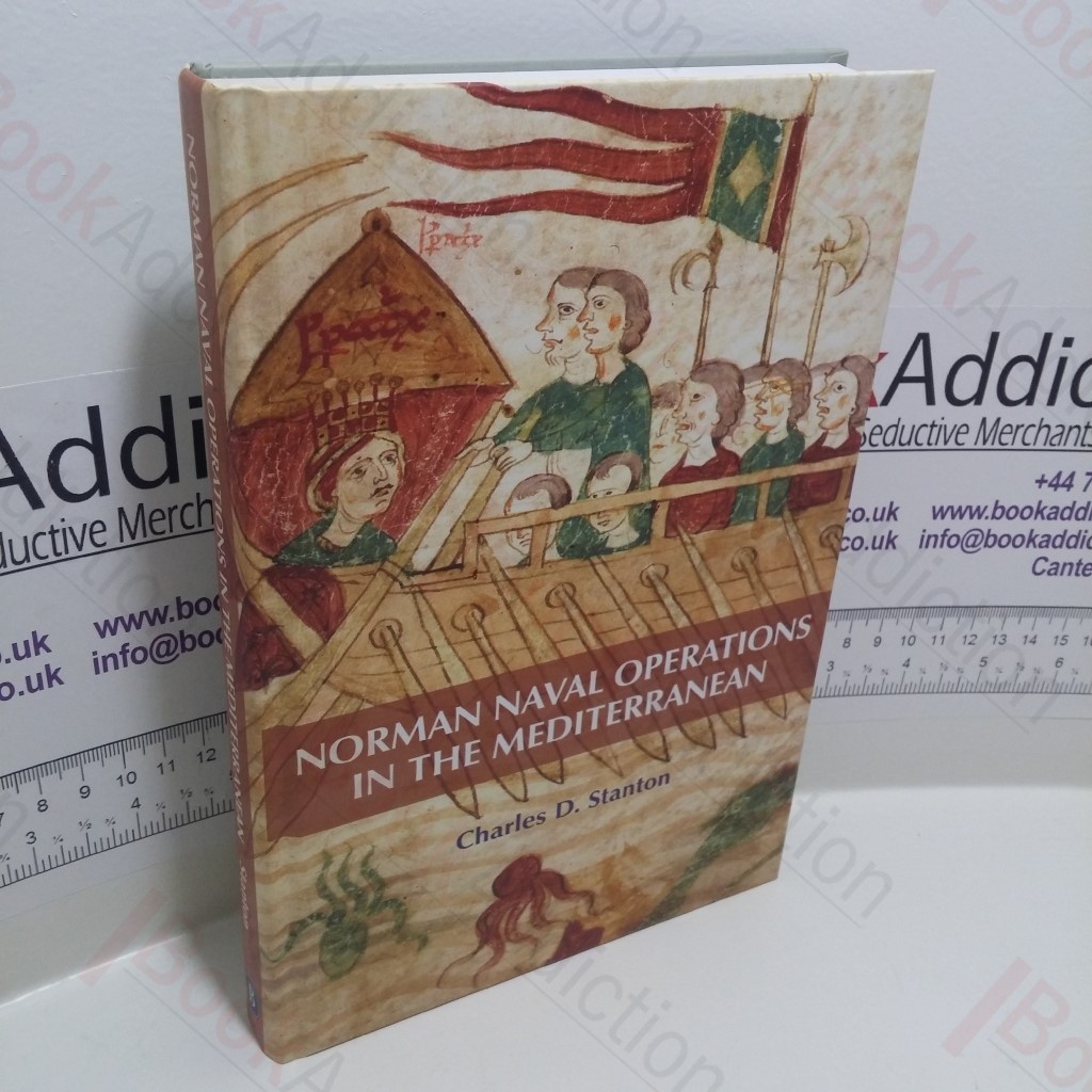 Norman Naval Operations in the Mediterranean (Warfare in History Series)