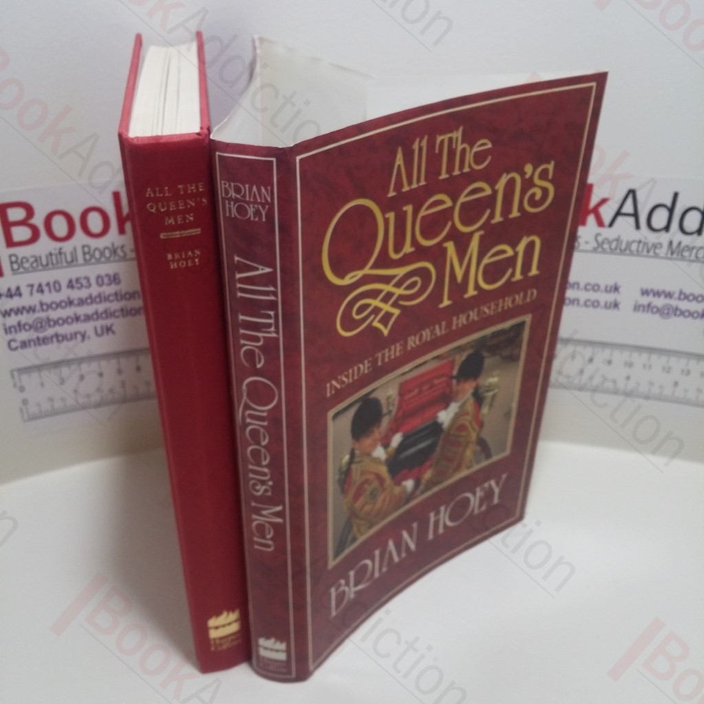 All the Queen's Men : Inside the Royal Household