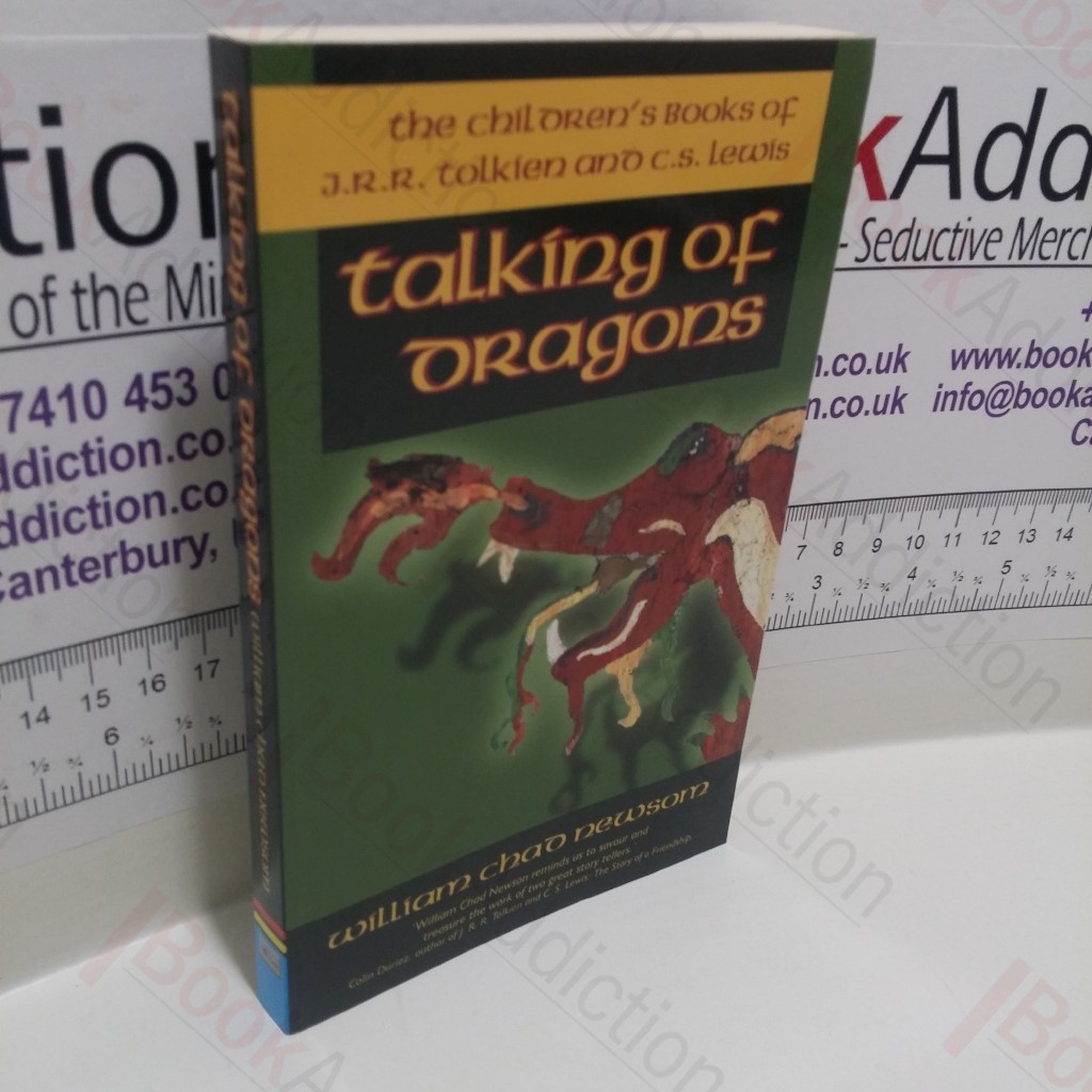 Talking of Dragons : The Children's Books of J R R Tolkien and C S Lewis