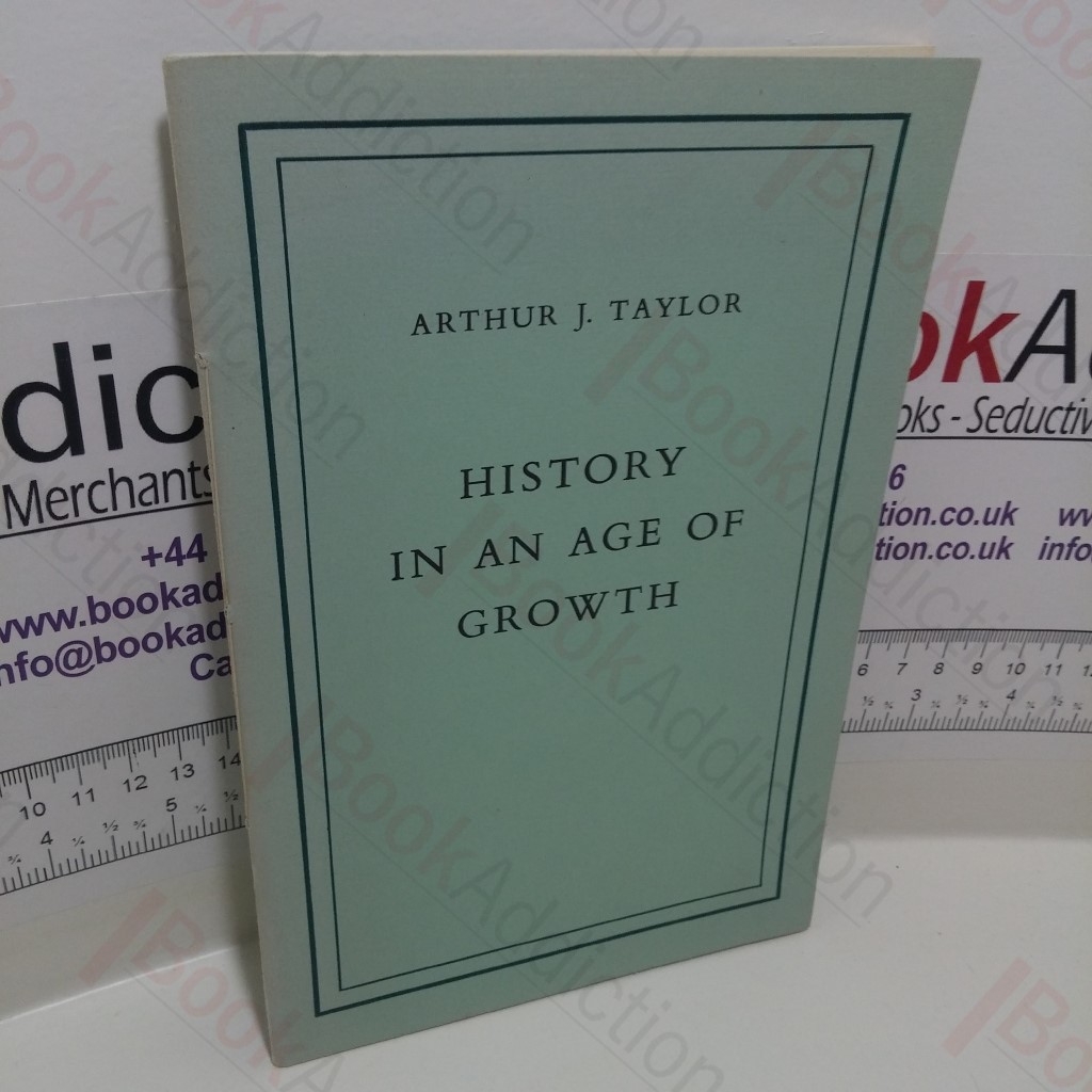 History in an Age of Growth