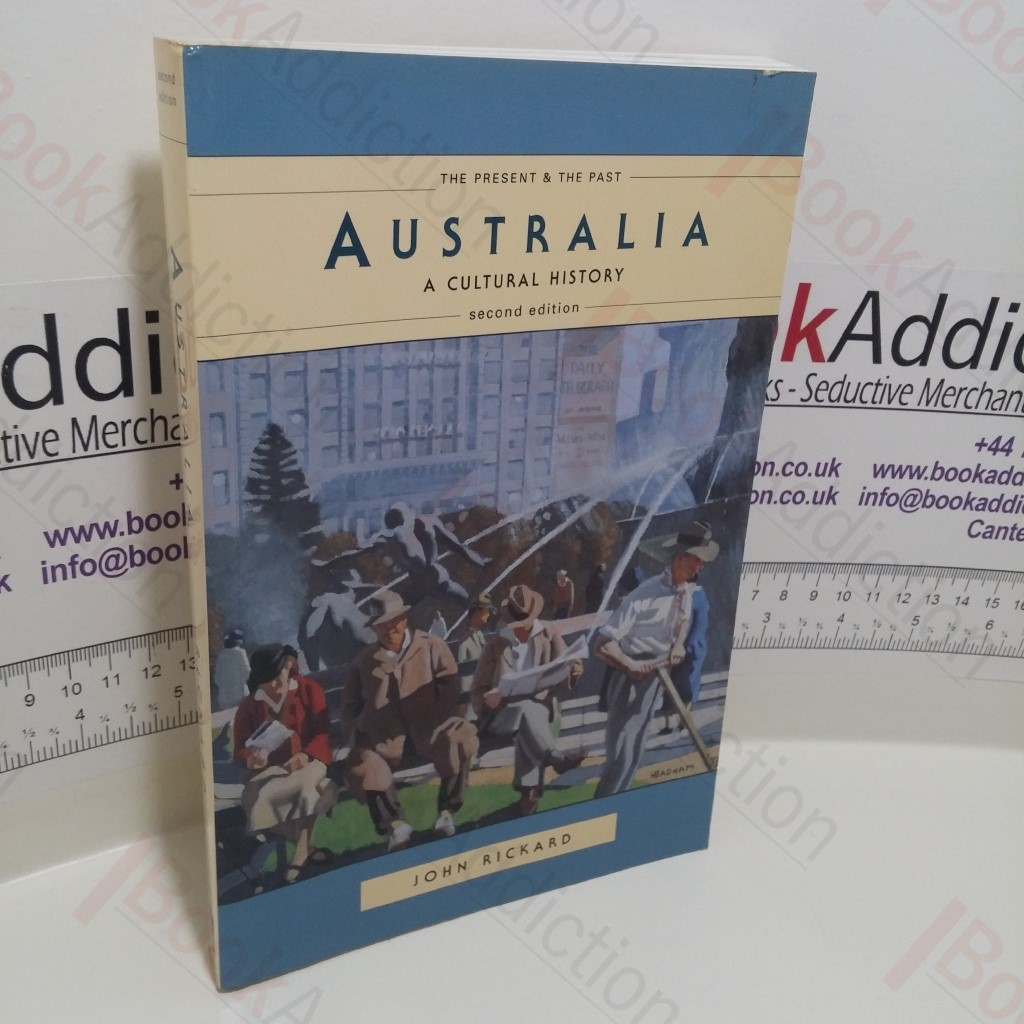 Australia: A Cultural History