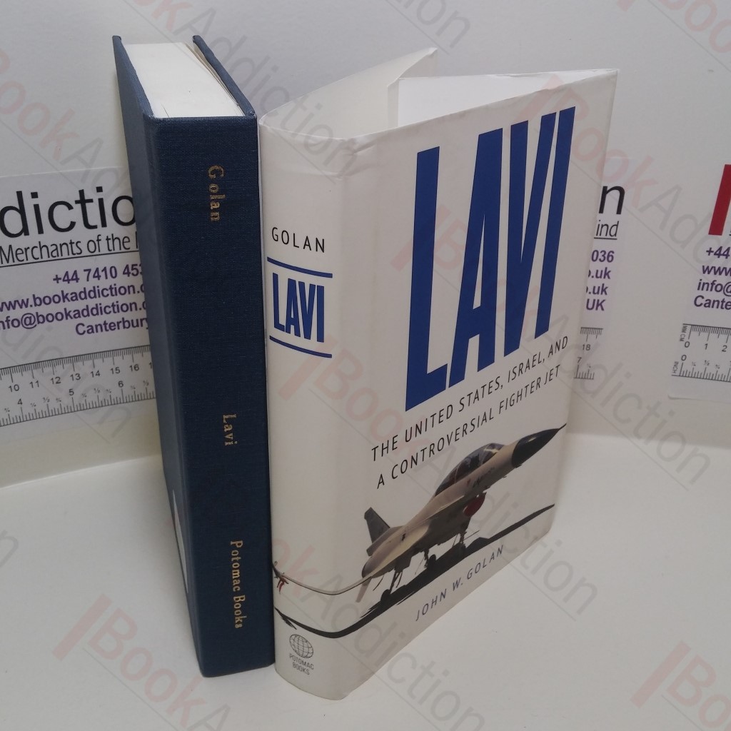 Lavi : The United States, Israel, and a Controversial Fighter Jet