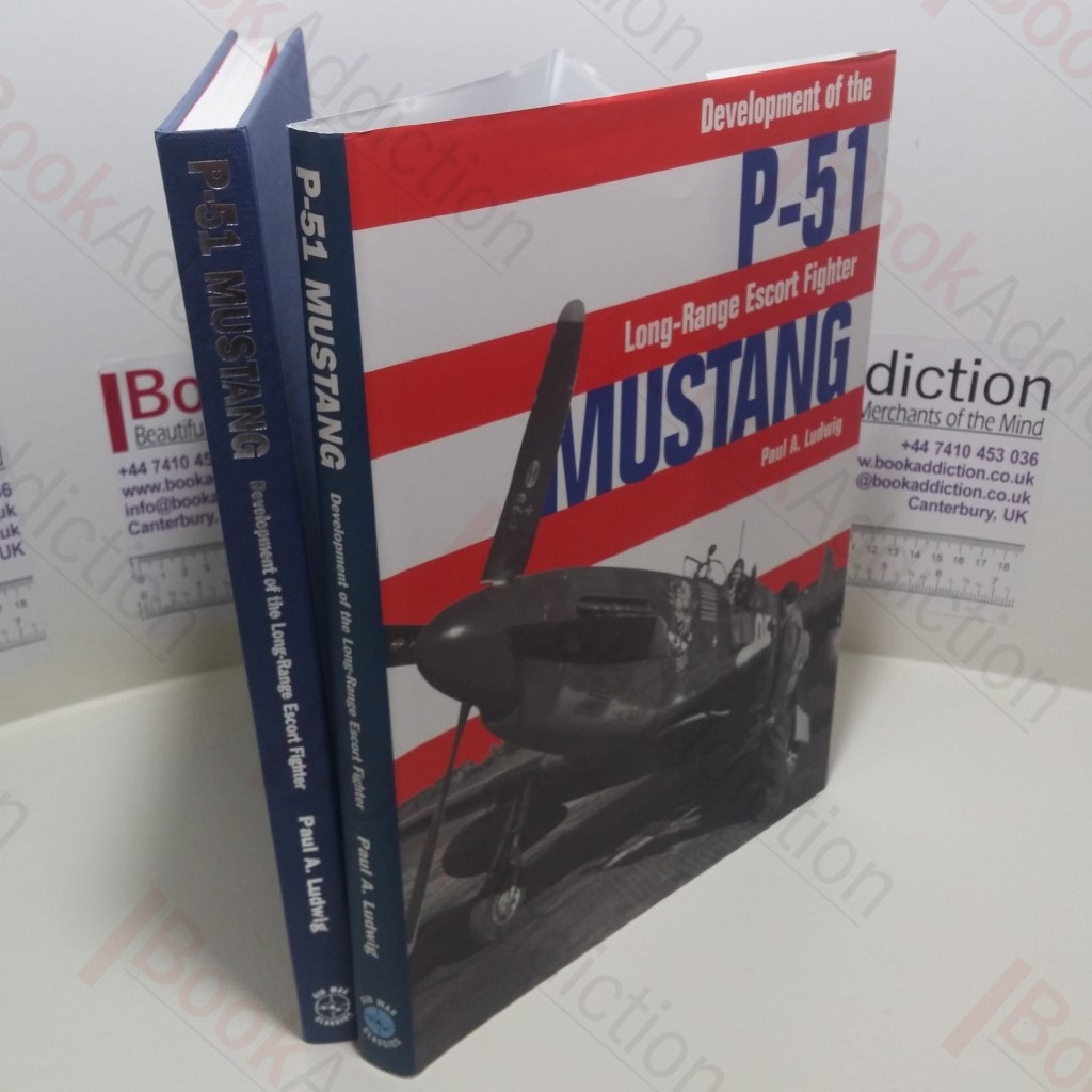 P-51 Mustang : Development of the Long Range Escort Fighter