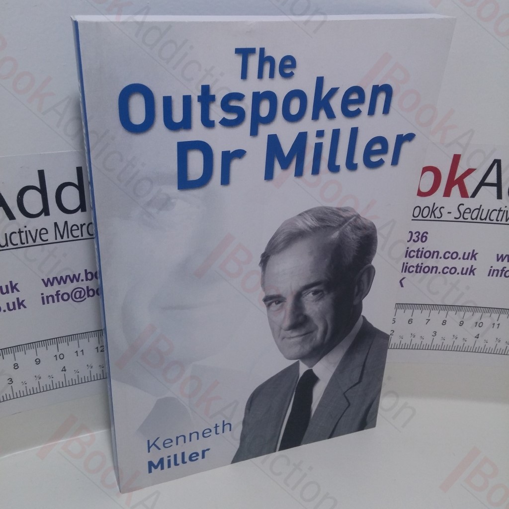 The Outspoken Dr Miller