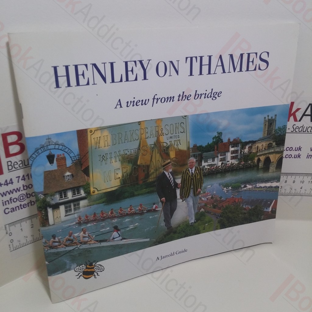 Henley on Thames : A View from the Bridge