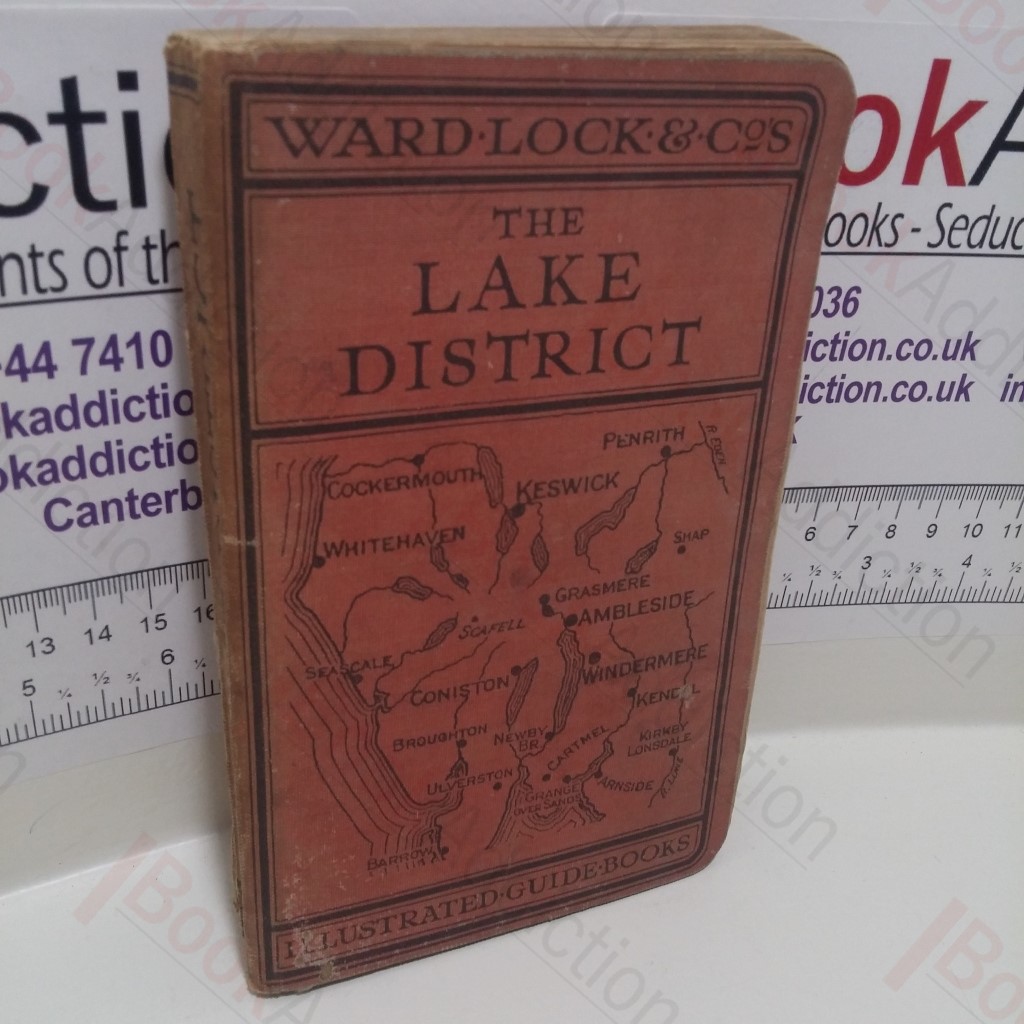 The Lake District, With an Outline Guide for Walkers and a Special Section for Motorists (Illustrated Guide Books) (Ward Lock Red Guide)