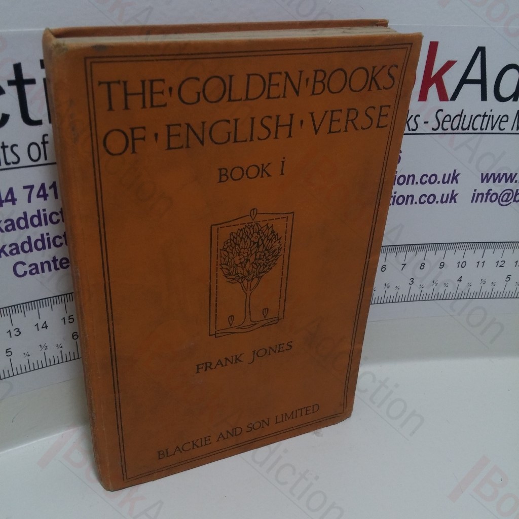 The Golden Books of English Verse : A Graduated Course for Class Study (Book 1)