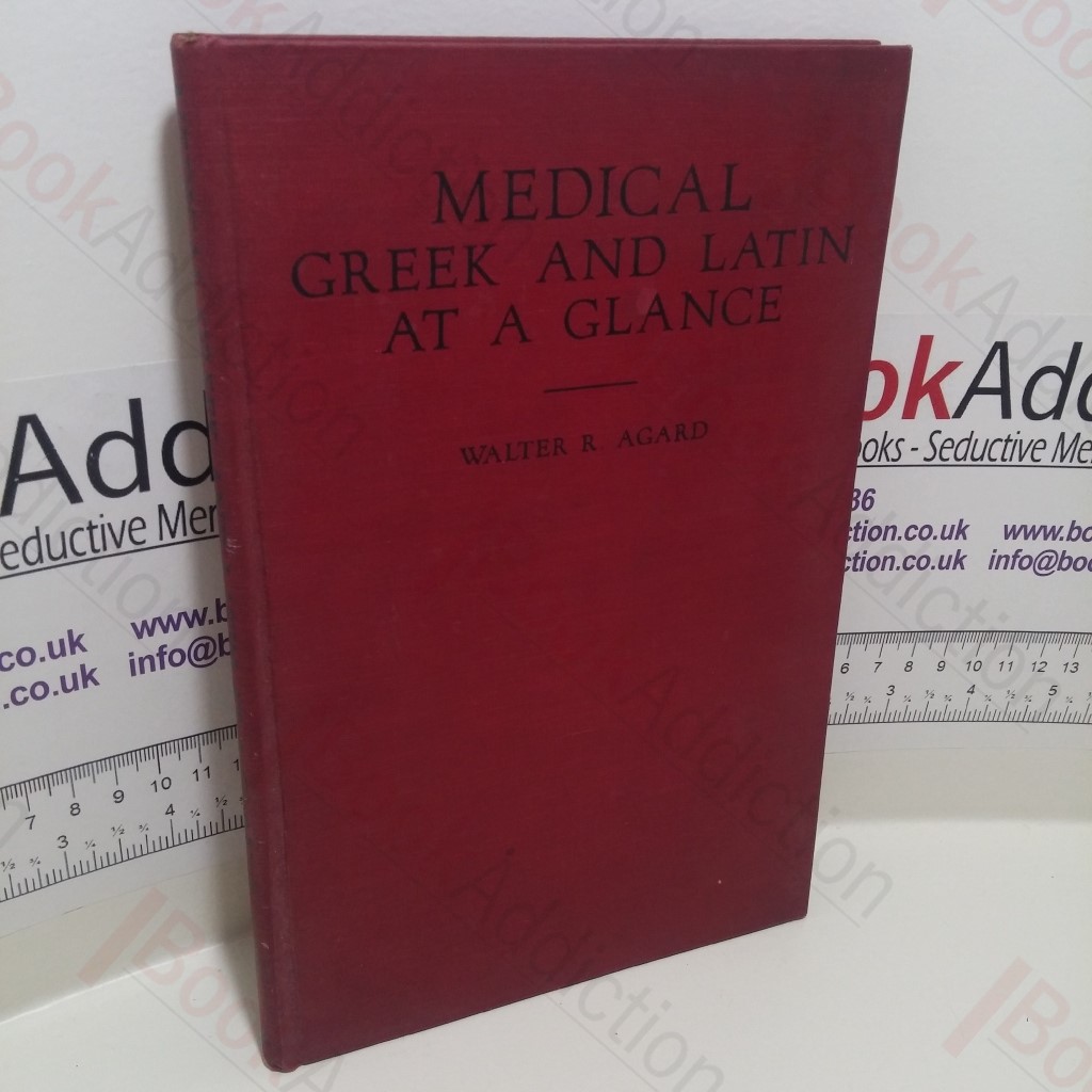 Medical Greek and Latin at a Glance