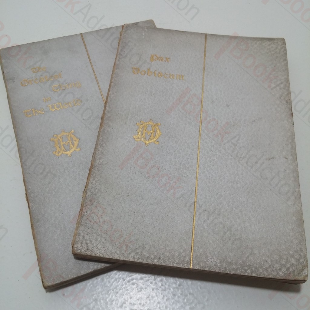 The Greatest Thing in the World : An Address; Pax Vobiscum : An Address (2 volumes)