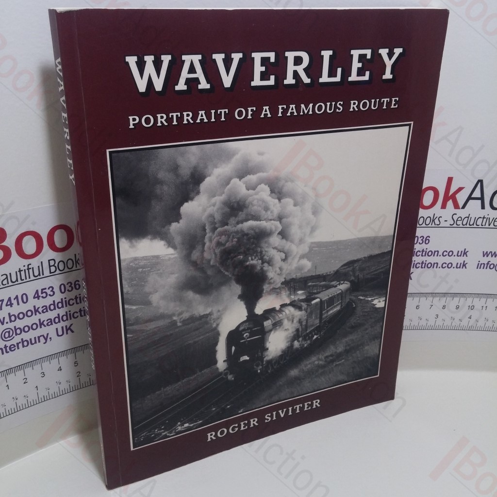 Waverley : Portrait of a Famous Route