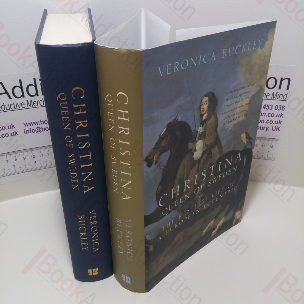 Christina Queen of Sweden : The Restless Life of a European Eccentric