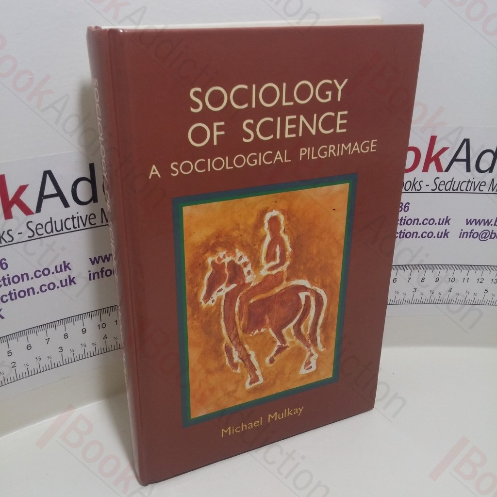 Sociology of Science : A Sociological Pilgrimage